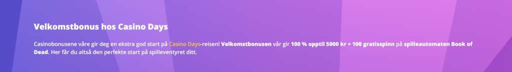 Velkomstbonus hos Casino Days.